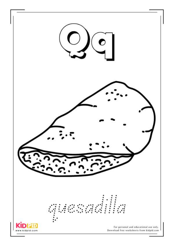 Q For Quesadilla - Food Alphabet Coloring Book